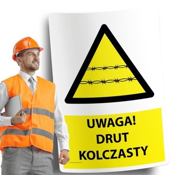 Naklejki BHP znak ostrzegawczy UWAGA DRUT KOLCZASTY