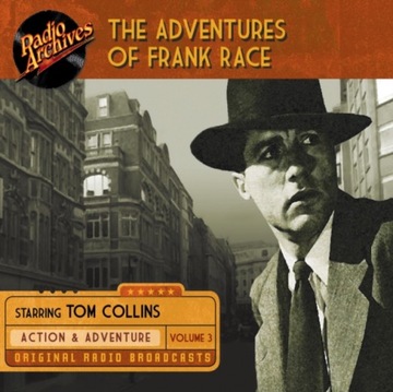 Adventures of Frank Race, Volume 3 AUDIOBOOK