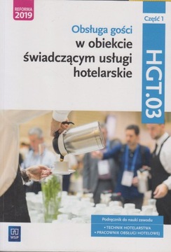 Obsługa gości w obiekcie świadczącym usługi hotelarskie HGT.03 WSiP