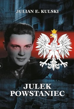 JULEK POWSTANIEC JULIAN E KULSKI +CD