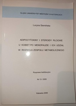 ADIPOCYTOKINU I STEROIDY PŁCIOWE U KOBIET PO MENOPAUZIE I I CH UDZIAŁ W