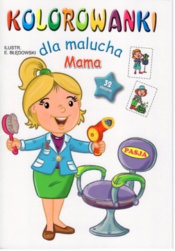 KOLOROWANKI DLA MALUCHA. MAMA.