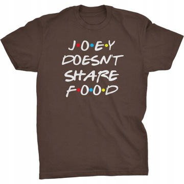 Joey Doesn't Share Food Koszulka Friends Serial