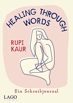 Healing Through Words: Bestsellerautorin Rupi Kaur mit Schreibjournal: