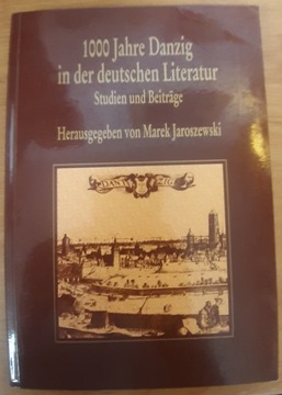 1000 Jahre Danzig in der deutschen Literatur