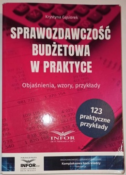 SPRAWOZDAWCZOŚĆ BUDŻETOWA W PRAKTYCE Gąsiorek