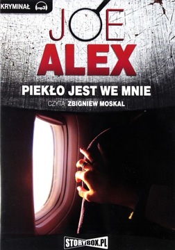 PIEKŁO JEST WE MNIE - JOE ALEX [AUDIOBOOK] [CD-MP3]