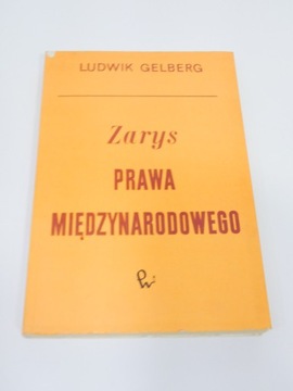 Zarys prawa międzynarodowego Gelberg
