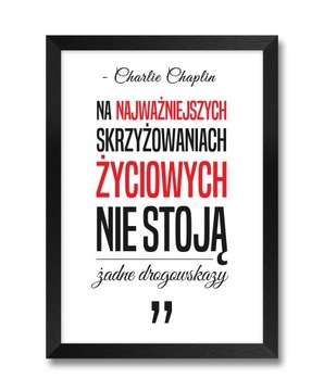Nowoczesne obrazy na ścianę z cytatami Ch. Chaplin