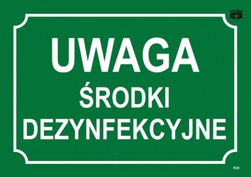 TABLICA INFORMACYJNA UWAGA ŚRODKI DEZYNFEKCYJNE