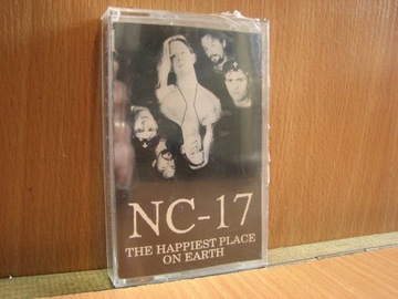 Kaseta NC-17 - THE HAPPIEST PLACE ON EARTH - Folia
