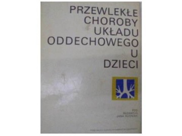 PRZEWLEKŁE CHOROBY UKŁADU ODDECHOWEGO