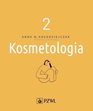 Kosmetologia Tom 2 Kołodziejczak