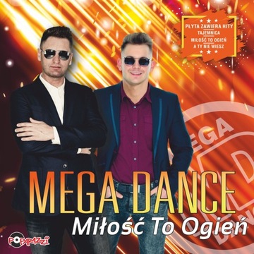 MEGA DANCE - MIŁOŚĆ TO OGIEŃ | CD ALBUM