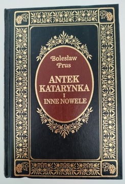 ANTEK I KATARYNKA I INNE NOWELE - PRUS