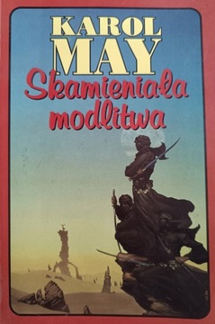 Skamieniała modlitwa Karol May