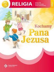 KATECHIZM SP 2 KOCHAMY PANA JEZUSA NPP DIKŚW