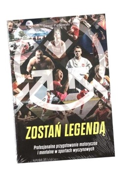 ZOSTAŃ LEGENDĄ DAWID PIĄTKOWSKI