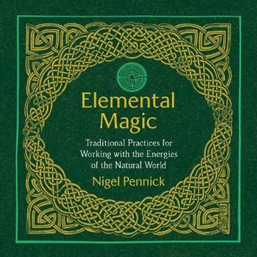 Elemental Magic - Pennick, Nigel AUDIOBOOK
