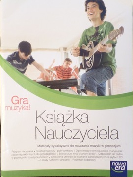 Gra muzyka książka nauczyciela materiały dydaktyczne scenariusze lekcji