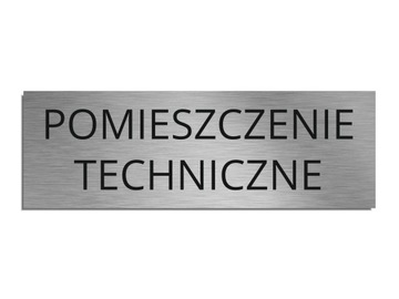 Tabliczka POMIESZCZENIE TECHNICZNE 6,5x20cm