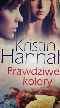 Prawdziwe kolory Kristin Hannah