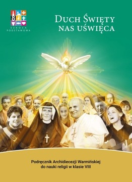 Duch Święty nas uświęca 8 Katechetyczne Warmia