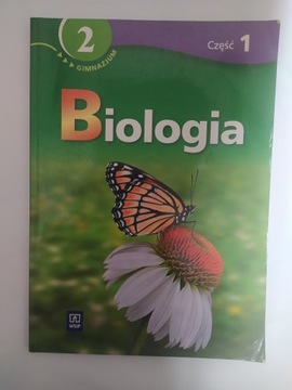 Biologia Podręcznik z ćwiczeniami cz. 1 Mirosława Wiechowska