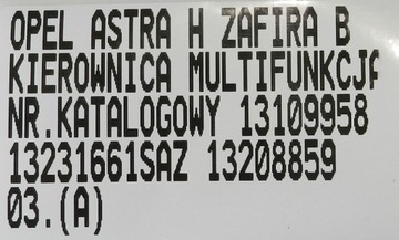 OPEL ASTRA H ZAFIRA B VOLANT KŮŽE MULTIFUNKČNÍ 13109958 13208859