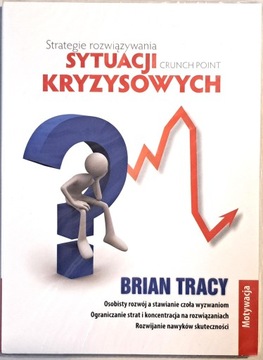 TRACY STRATEGIE ROZWIĄZYWANIA SYTUACJI KRYZYSOWYCH
