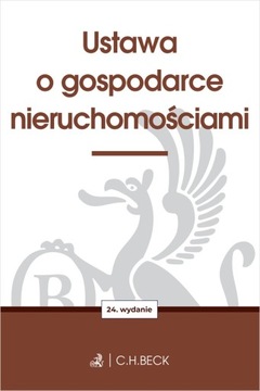 USTAWA O GOSPODARCE NIERUCHOMOŚCIAMI WYD. 24