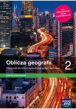 Oblicza Geografii kl.2 LO Podręcznik Podst NOWA ERA 2024