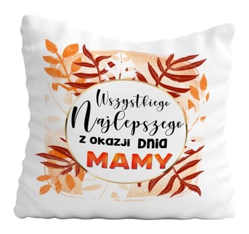 Poduszka Wszystkiego Najlepszego Mamo