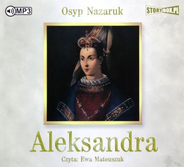 ALEKSANDRA - OSYP NAZARUK [AUDIOBOOK]
