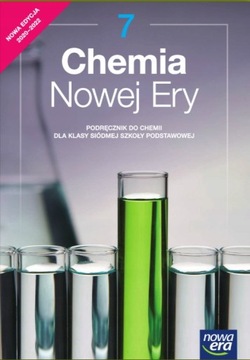 CHEMIA NOWEJ ERY KLASA 7 PODRĘCZNIK NOWA ERA supercena 24H