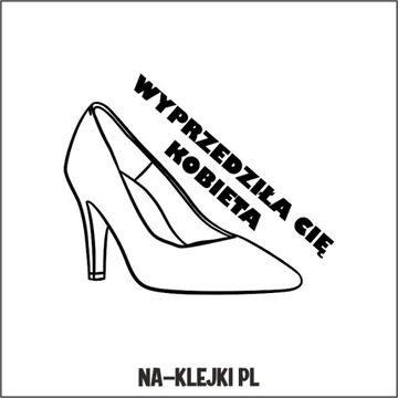 wlepy na samochód wyprzedziłą cie kobieta NAKLEJKA