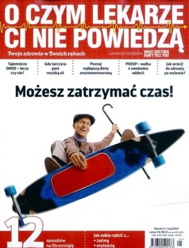 O CZYM LEKARZE CI NIE POWIEDZĄ 5/2023