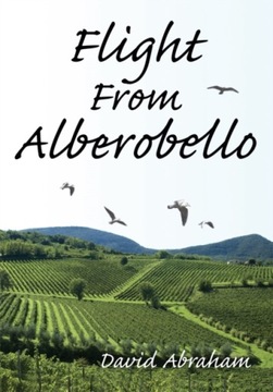 Flight from Alberobello - Abraham, David EBOOK