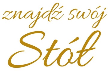 naklejka napis Znajdź swój Stół 45x28cm