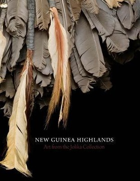 New Guinea Highlands: Art from the Jolika