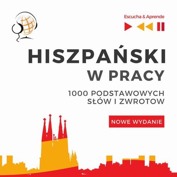 HISZPAŃSKI W PRACY 1000 PODSTAWOWYCH .. AUDIOBOOK