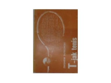 T -jak tenis - Z.Dutkowski