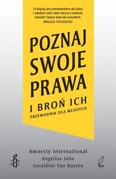 Poznaj swoje prawa i broń ich - Angelina Jolie
