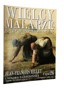 Wielcy malarze Jean-Francois Millet Nr 26/1999