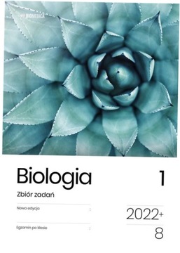 Biologia. Zbiór zadań. Egzamin ósmoklasisty T.1