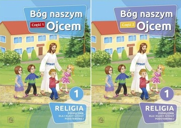 BÓG NASZYM OJCEM Cz.1+2 Komplet SP Kl. 1 Gaudium//