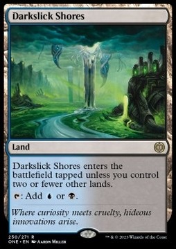 Darkslick Shores - Phyrexia: All Will Be One