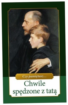 Chwile spędzone z tatą