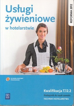 Usługi żywieniowe w hotelarstwie Bożena Granecka-Wrzosek