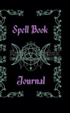 Spell Book Journal: Book of Shadows / Magic